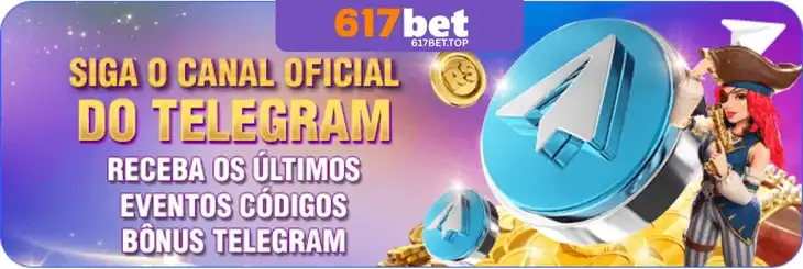 Jogador seguindo o canal oficial do Telegram do 617BET